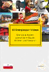 10 Energiespar-Videos - Energie und Kosten sparen beim Bauen, Wohnen und Sanieren
