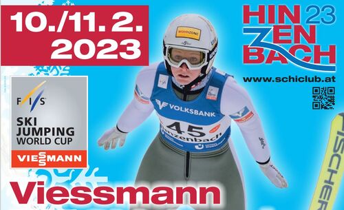 Plakat zur Veranstaltung, Skispringerin im Flug, Beschriftung: 10./11.2. 2023, Hinzenbach 23, FIS Ski Jumping World Cup