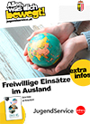 Freiwillige Einsätze im Ausland