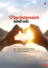 Der Oberösterreich Plan für das Ehrenamt