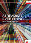 Streaming everything