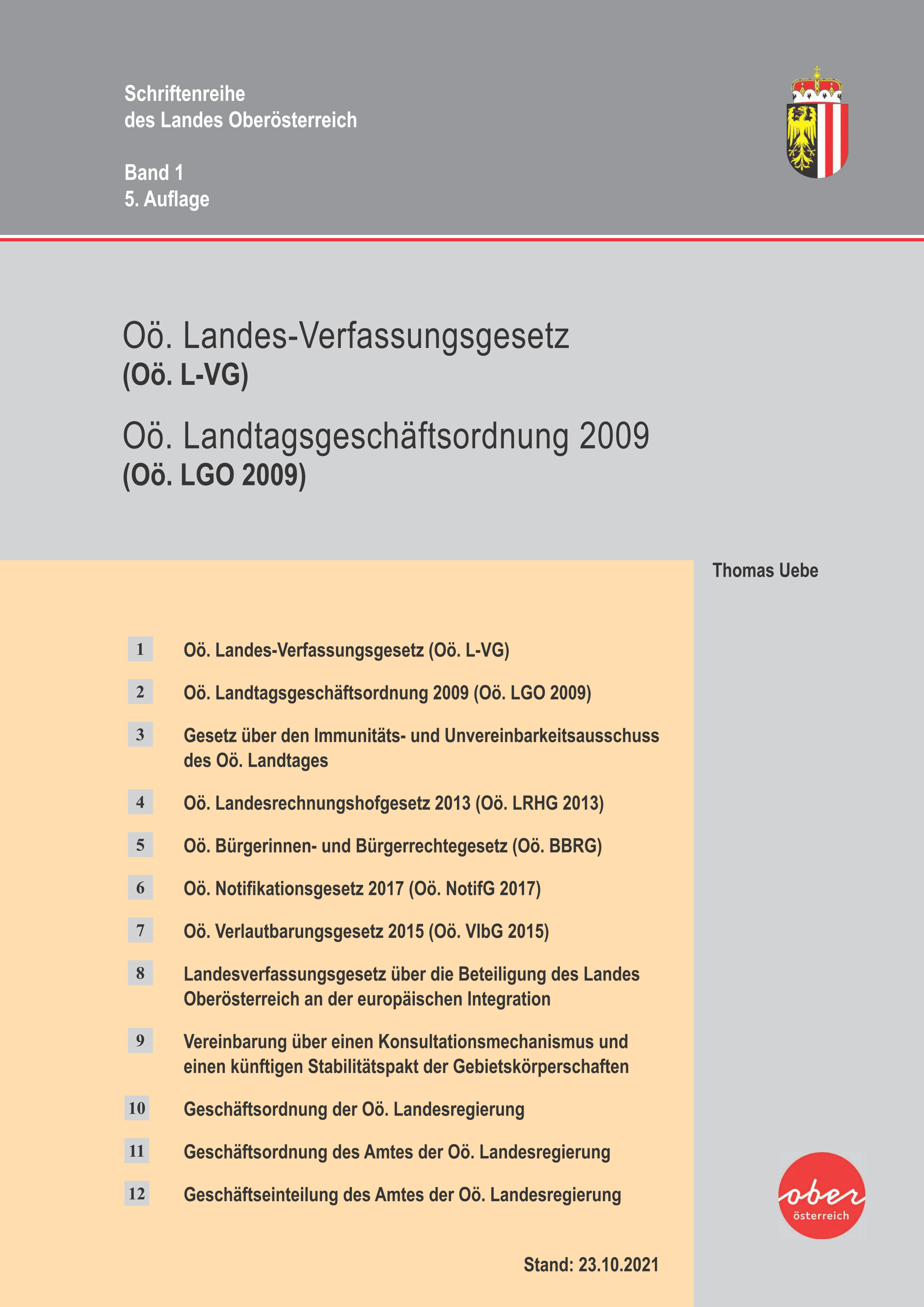 Oö. Landes-Verfassungsgesetz und andere Rechtsvorschriften