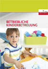 Betriebliche Kinderbetreuung