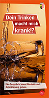 Dein Trinken macht mich krank!?