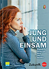 Jung und einsam