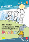 Alle Kinder auf der ganzen Welt haben die gleichen Rechte