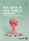 Big Data, KI und Public health