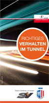 Richtiges Verhalten im Tunnel