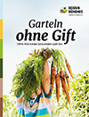 Garteln ohne Gift