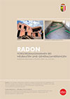 Radon - Vorsorgemaßnahmen bei Neubauten und Generalsanierungen