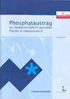 Phosphataustrag aus landwirtschaftlich genutzten Flächen in Oberösterreich
