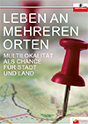 Leben an mehreren Orten